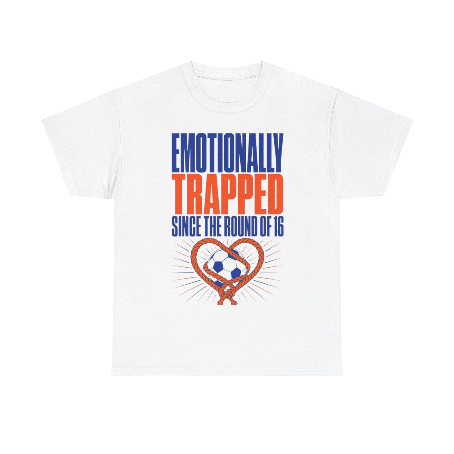 Emotionally Trapped Since the Round of 16 Funny Soccer Tee