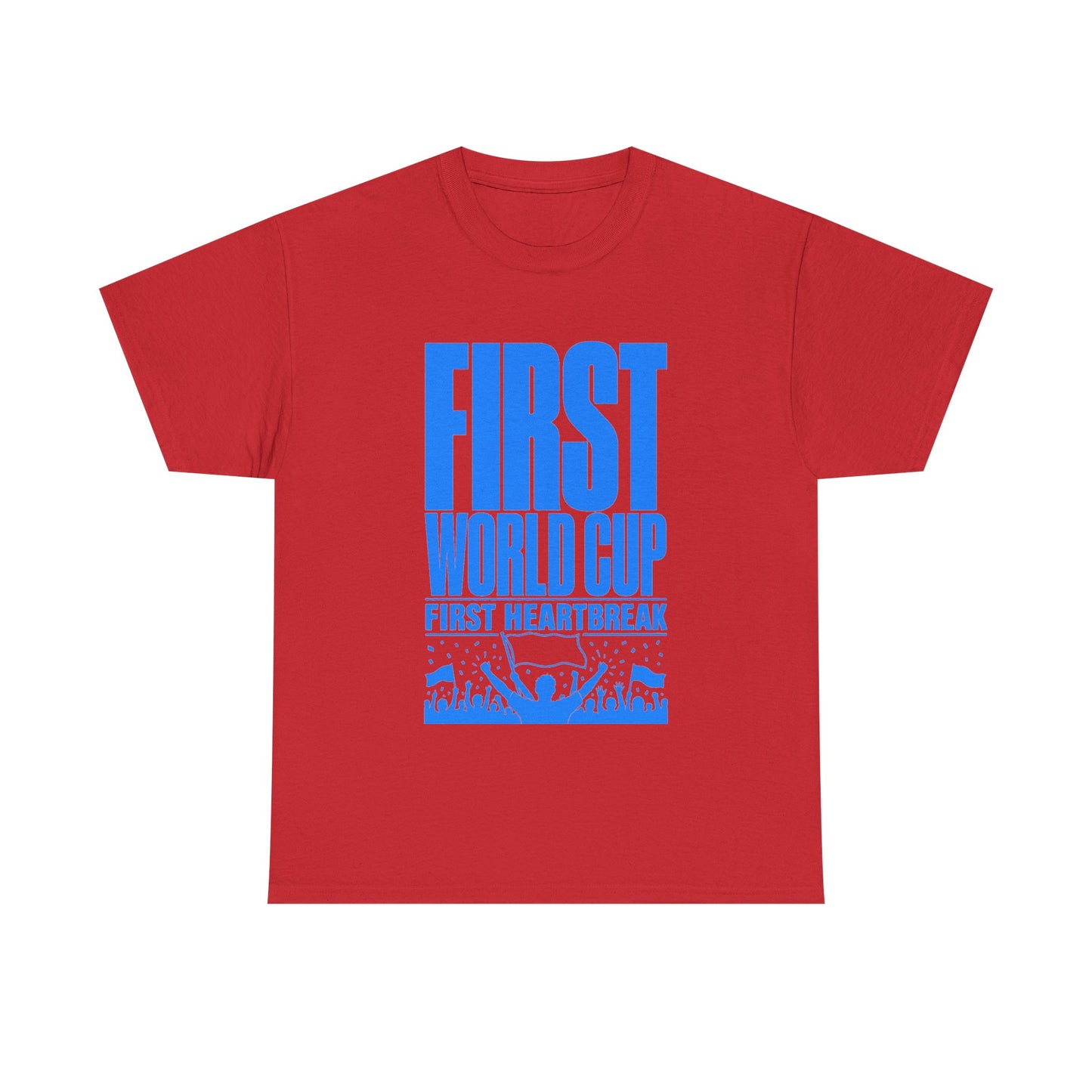 First World Cup First Heartbreak Soccer Fan Tee
