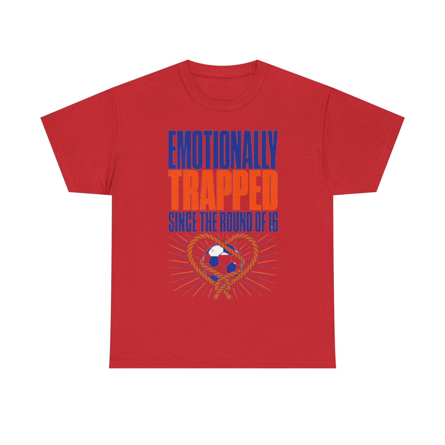 Emotionally Trapped Since the Round of 16 Funny Soccer Tee