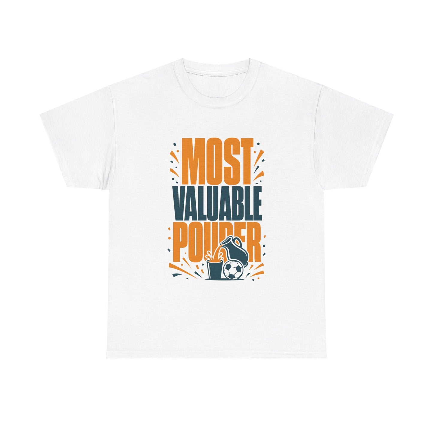 Most Valuable Pourer Watch Party Soccer Tee