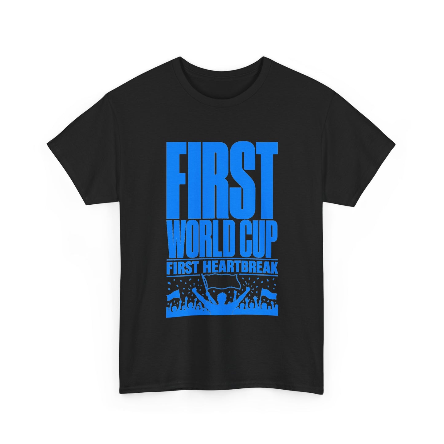 First World Cup First Heartbreak Soccer Fan Tee