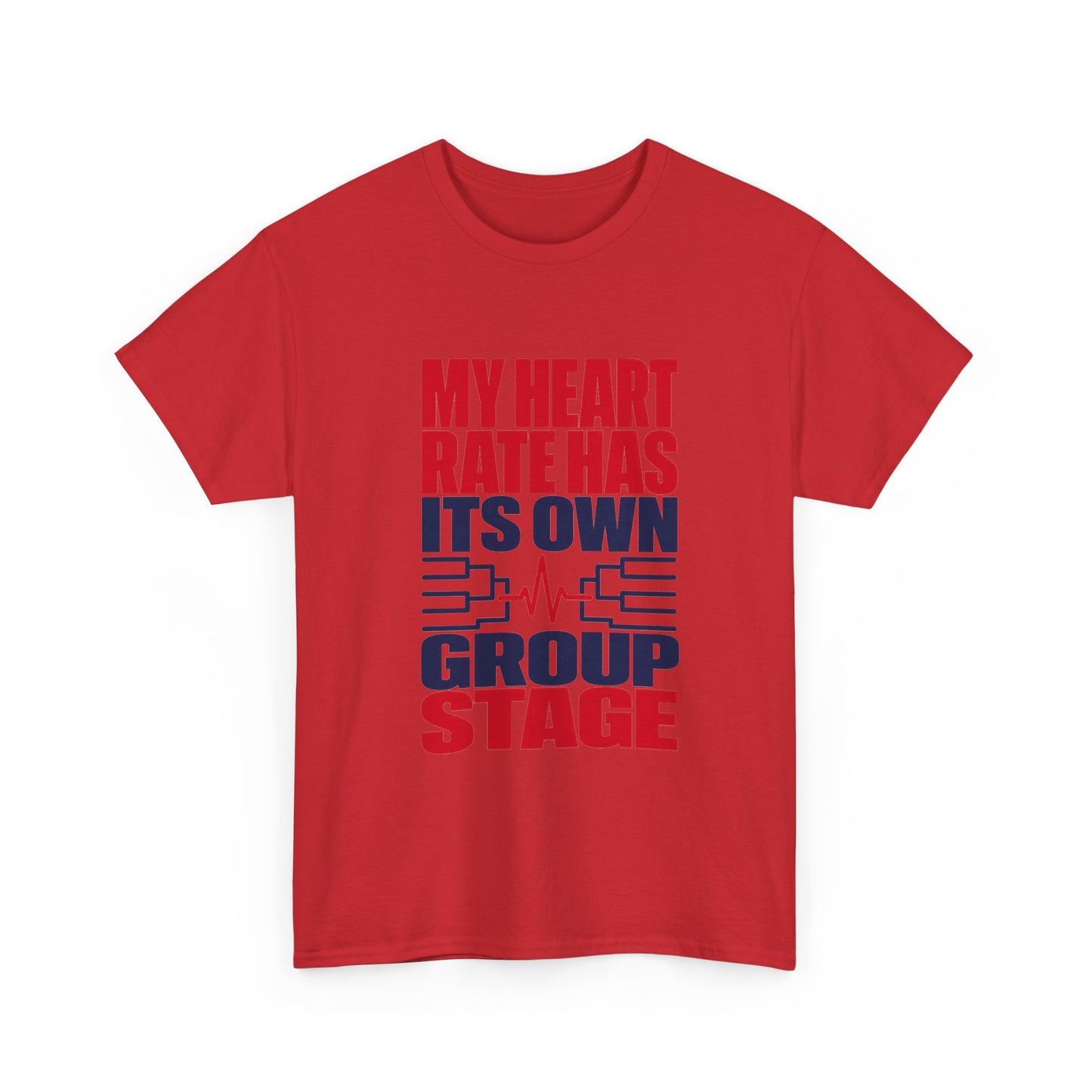 My Heart Rate Has Its Own Group Stage Soccer Tee