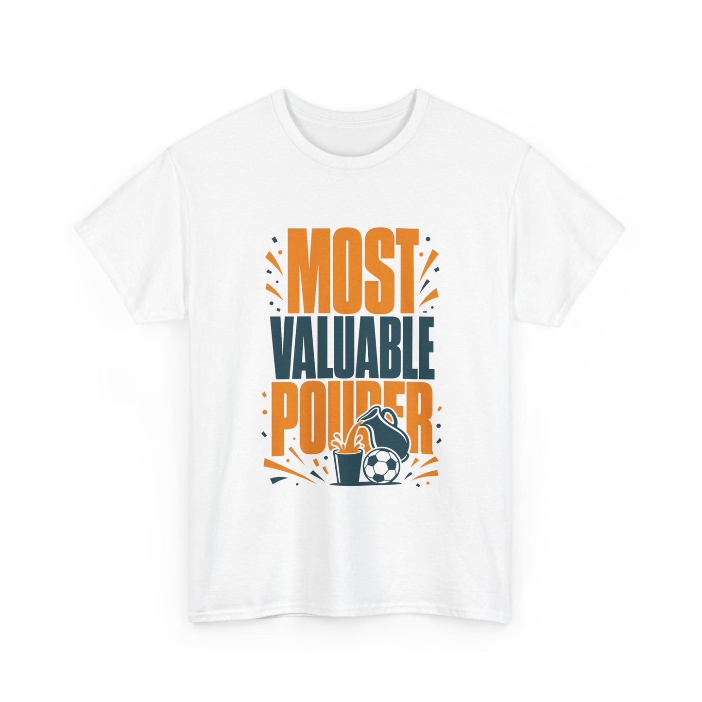 Most Valuable Pourer Watch Party Soccer Tee