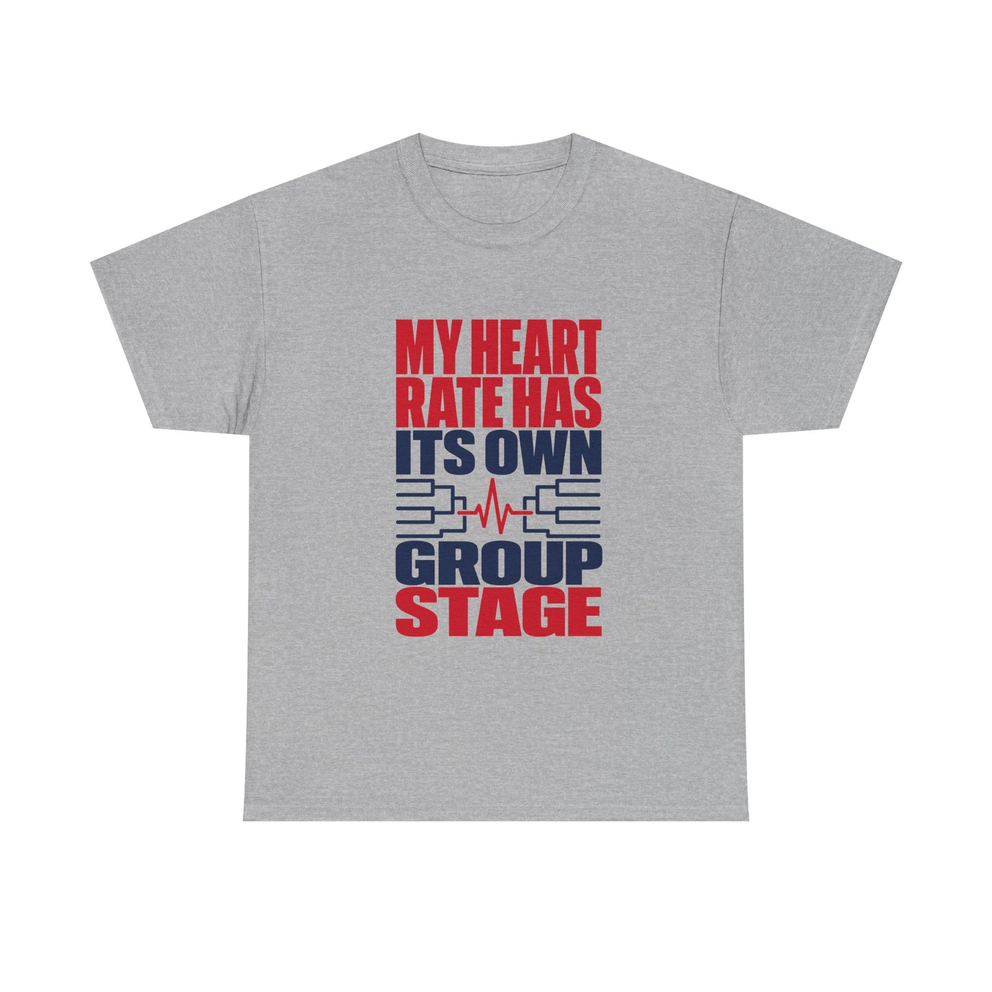 My Heart Rate Has Its Own Group Stage Soccer Tee