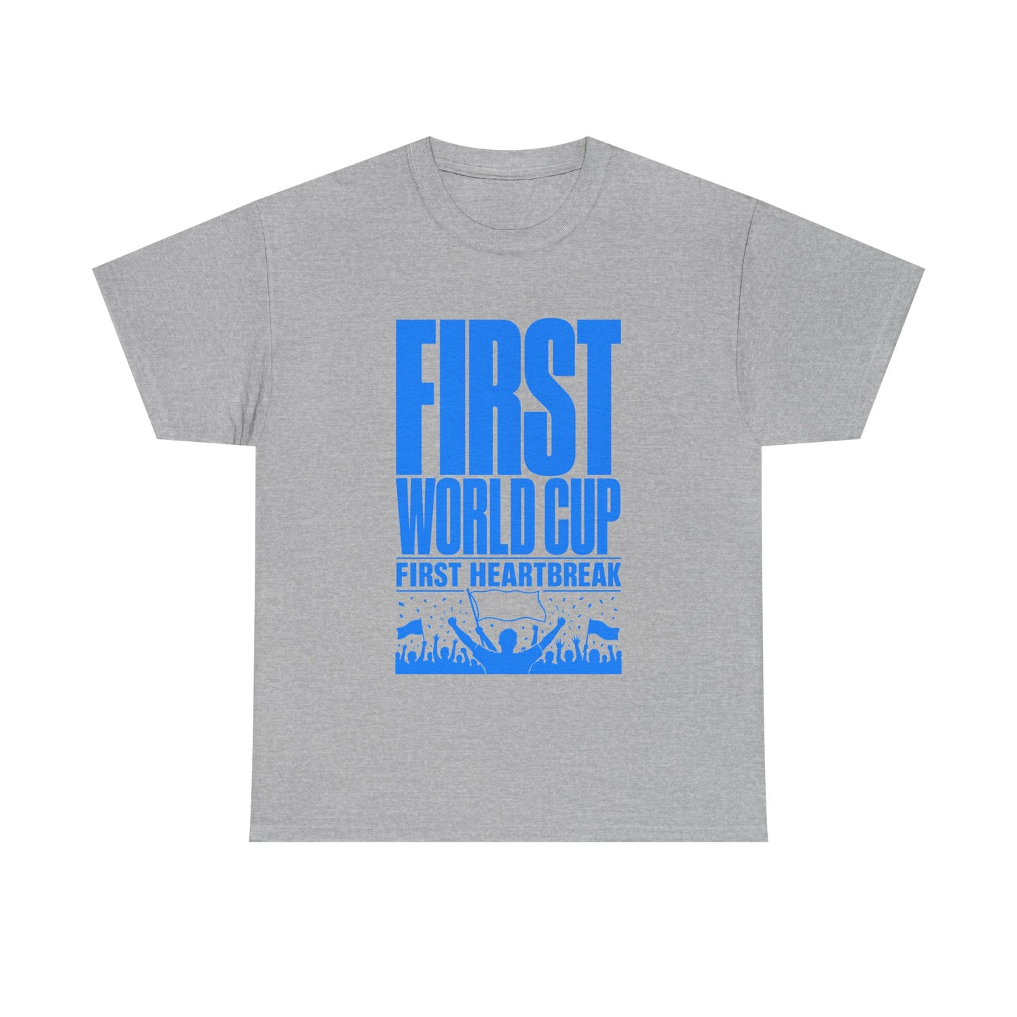 First World Cup First Heartbreak Soccer Fan Tee