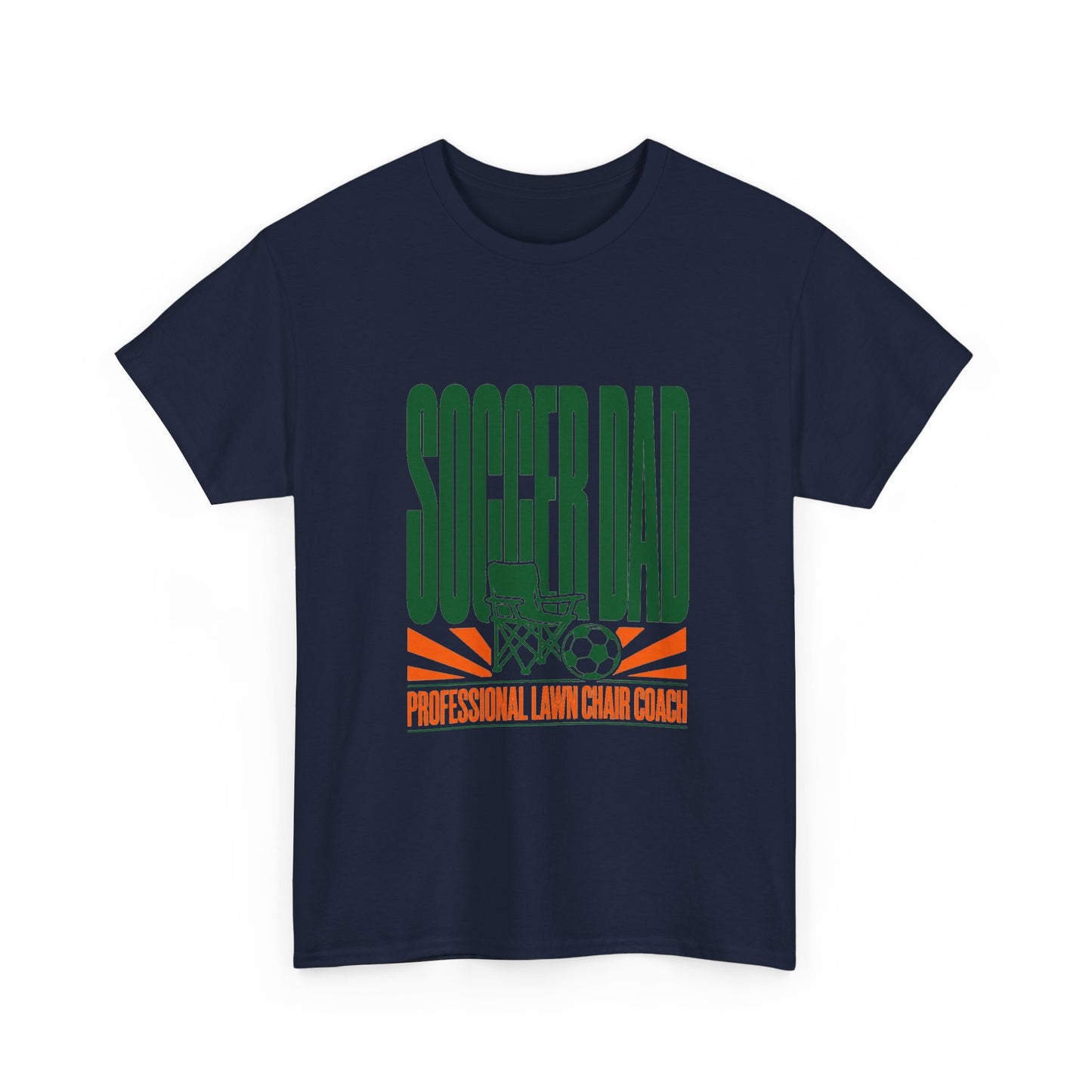 Soccer Dad Professional Lawn Chair Coach Funny Tee